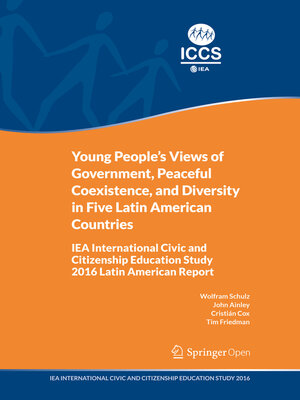 cover image of Young People's Views of Government, Peaceful Coexistence, and Diversity in Five Latin American Countries